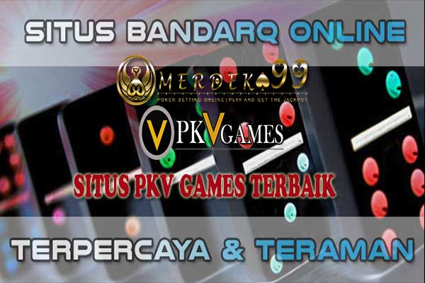 Situs BandarQ Online Terpercaya di Indonesia